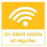 Un débit stable et régulier